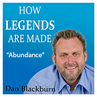Abundance – “How Legends are Made”